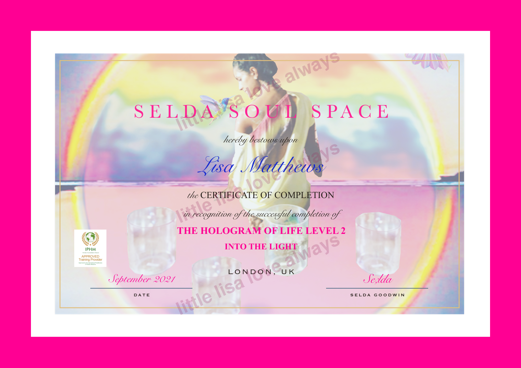 My Level 2 certificate — The Hologram of Life, watermarked little lisa love always